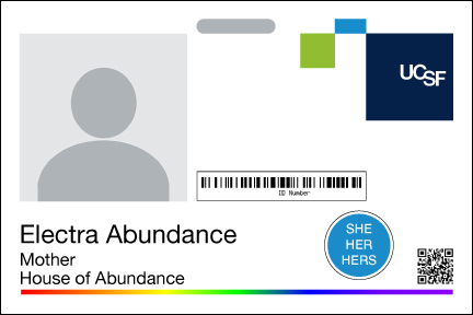 Sample UCSF ID badge with a pronoun sticker indicating She, Her, Hers affixed.